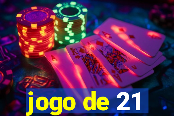 jogo de 21