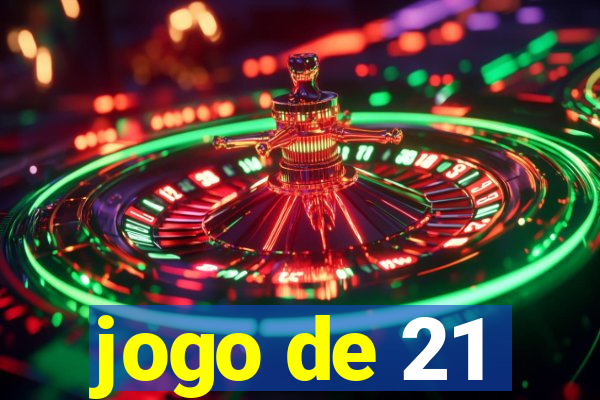 jogo de 21