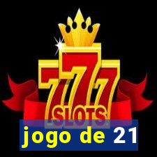 jogo de 21