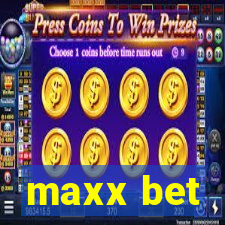 maxx bet