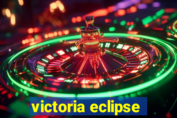 victoria eclipse