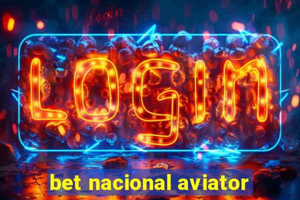 bet nacional aviator