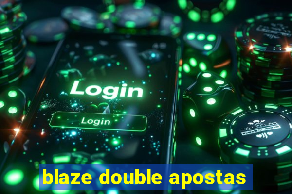 blaze double apostas