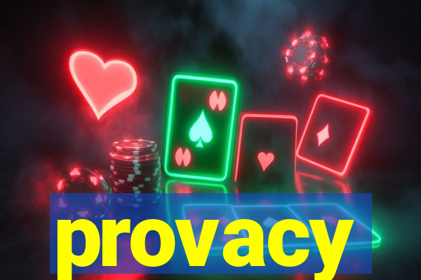 provacy