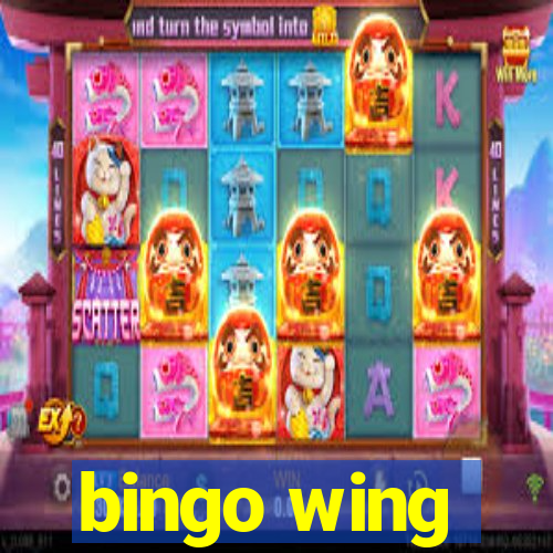 bingo wing