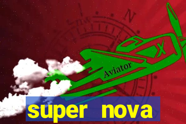 super nova itabirito itabirito portal supernova.com.br