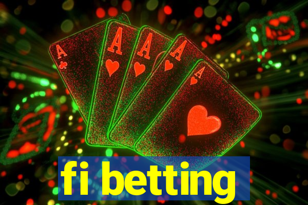 fi betting