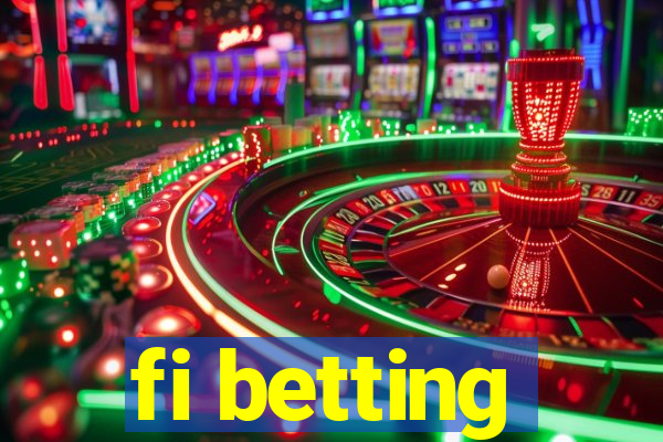 fi betting