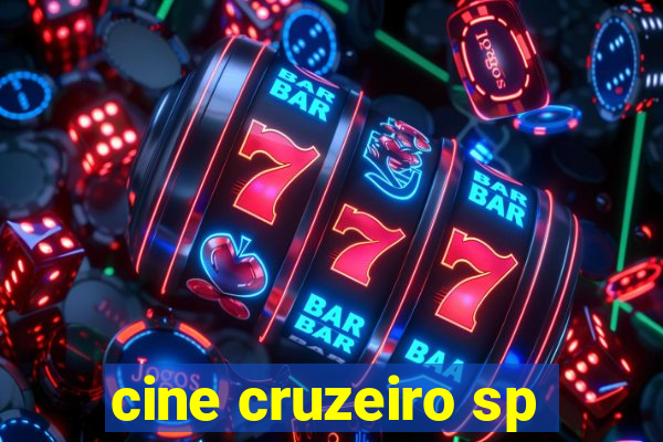 cine cruzeiro sp