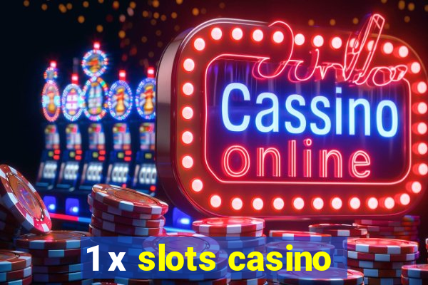 1 х slots casino