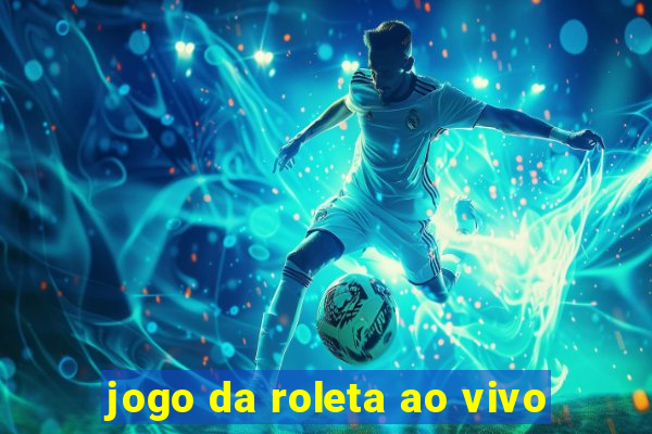 jogo da roleta ao vivo