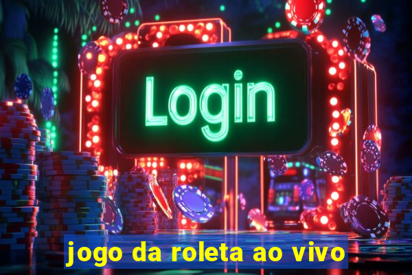 jogo da roleta ao vivo