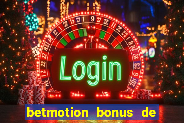 betmotion bonus de boas vindas