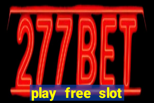 play free slot games with bonus rounds