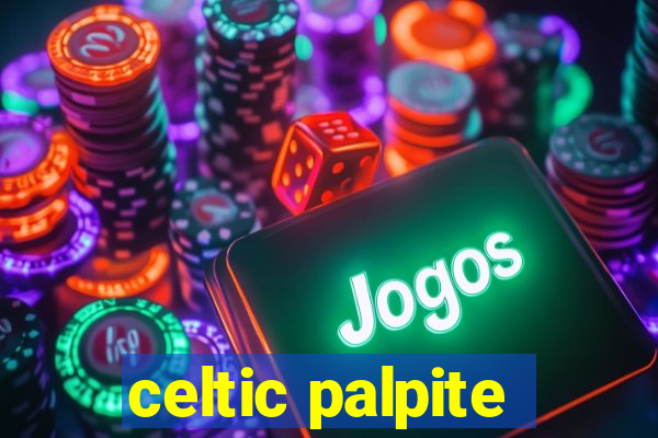 celtic palpite