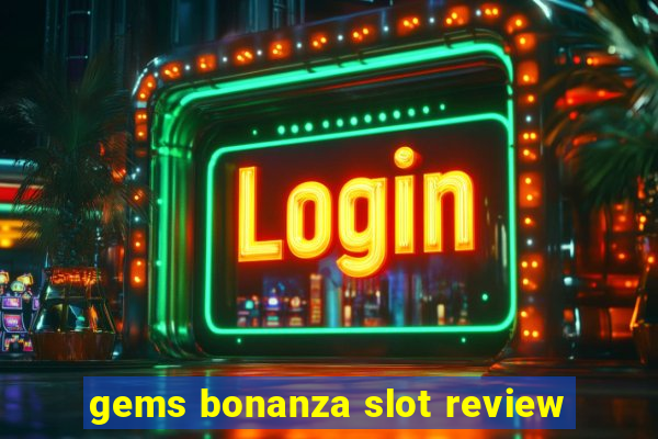 gems bonanza slot review