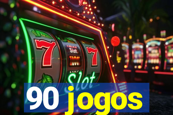 90 jogos