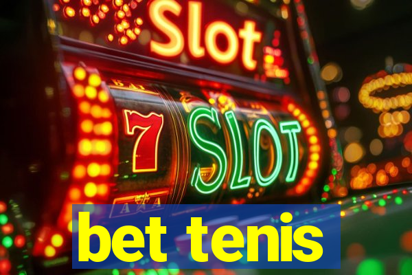 bet tenis