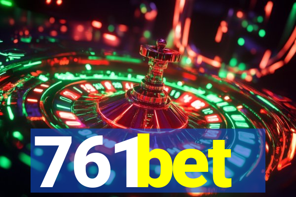 761bet