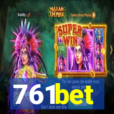 761bet