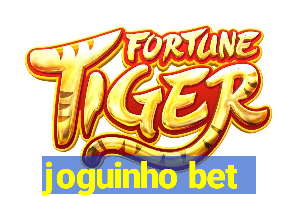 joguinho bet