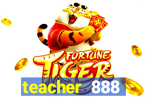 teacher 888 plataforma login