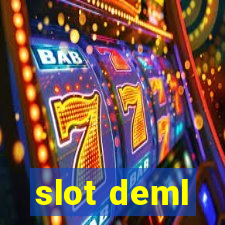 slot deml