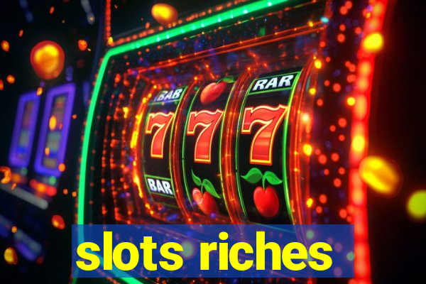 slots riches