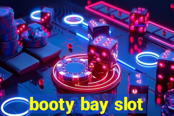 booty bay slot