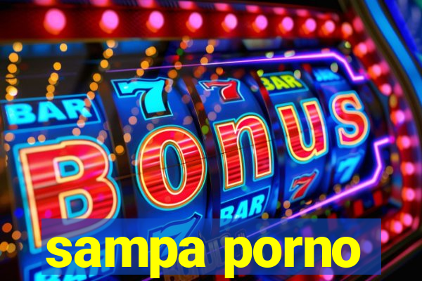 sampa porno