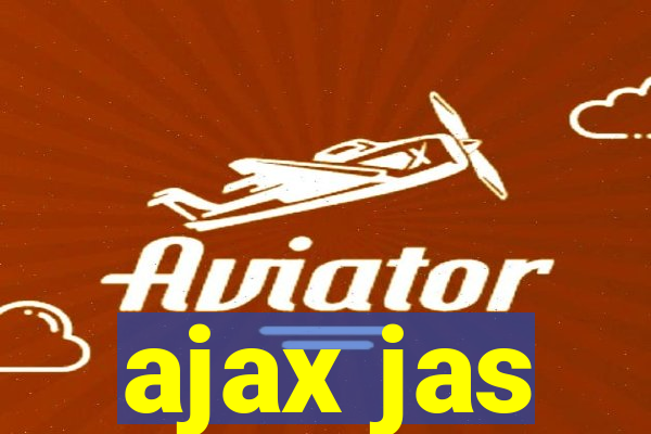 ajax jas