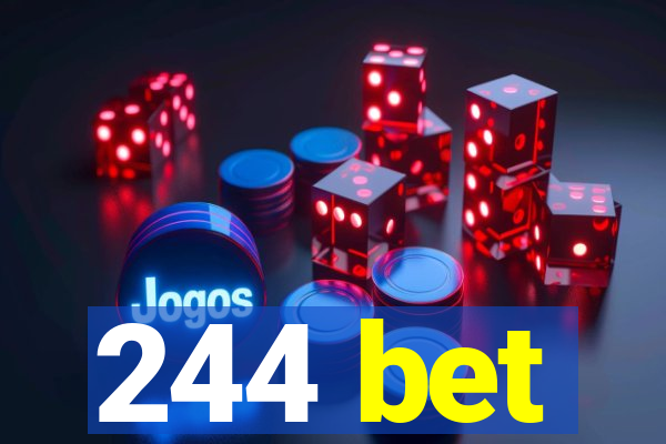 244 bet