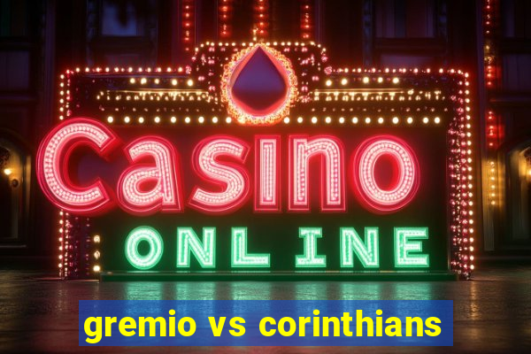 gremio vs corinthians