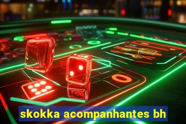 skokka acompanhantes bh