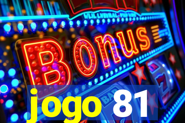 jogo 81