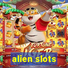 alien slots