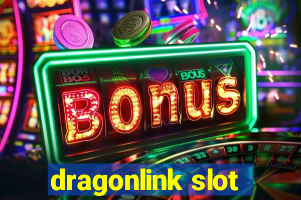 dragonlink slot