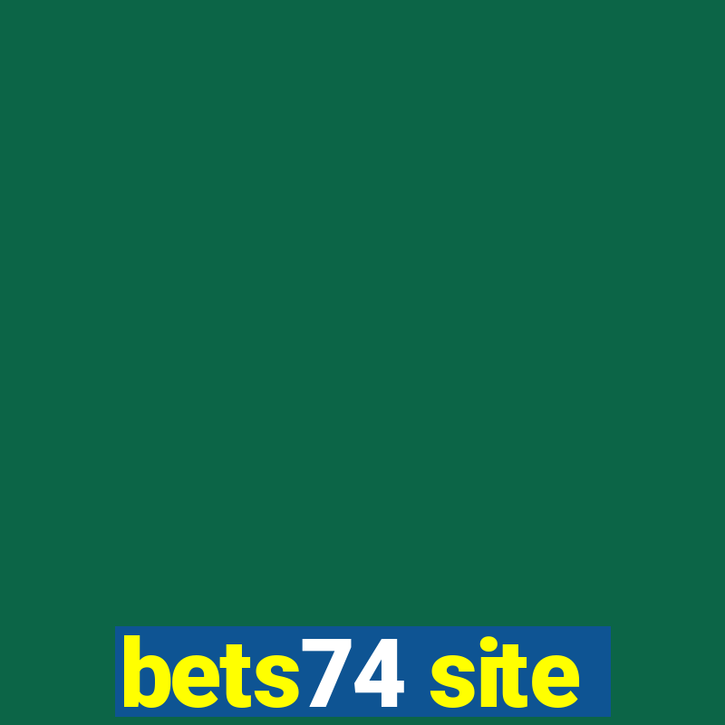 bets74 site