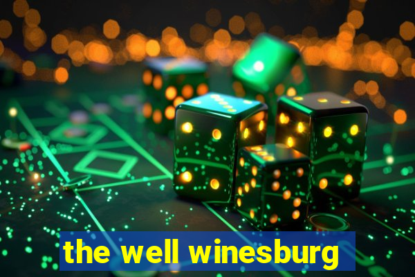 the well winesburg