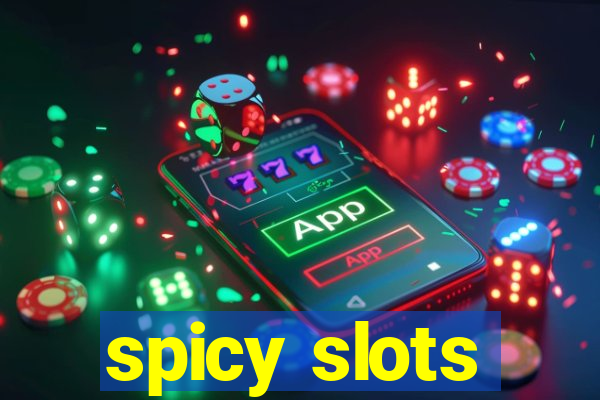 spicy slots