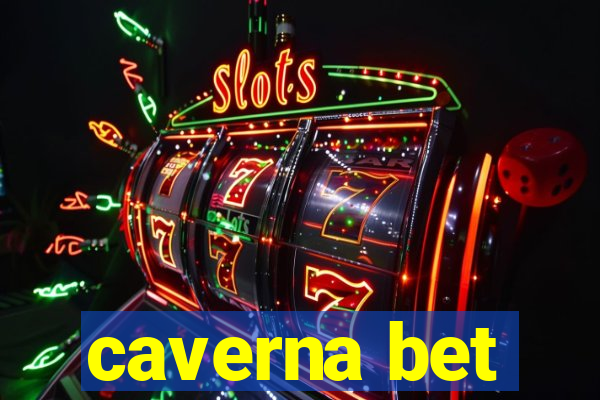 caverna bet