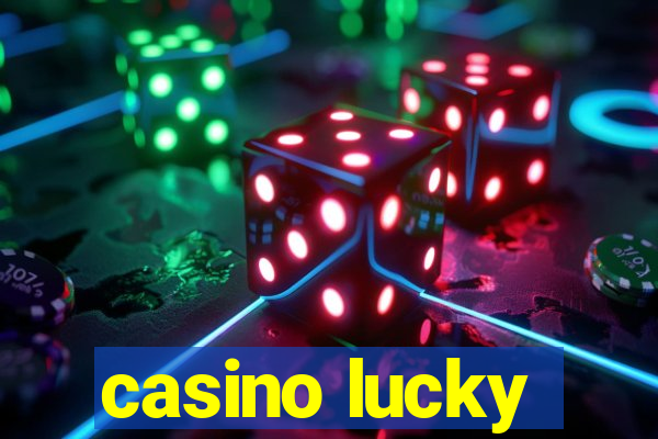 casino lucky