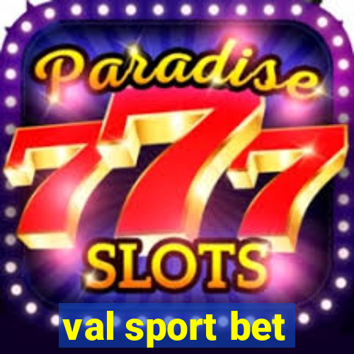 val sport bet