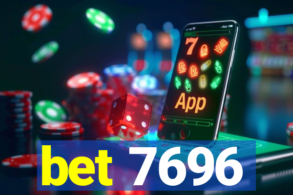 bet 7696