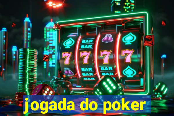 jogada do poker