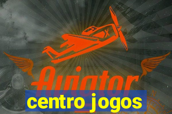 centro jogos