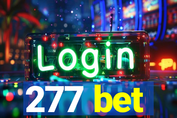 277 bet