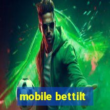 mobile bettilt