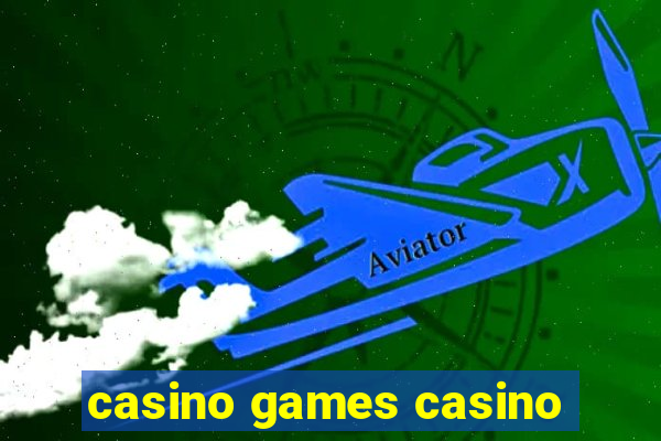 casino games casino