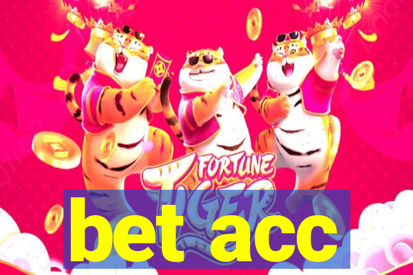 bet acc